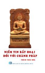 niem-tin-bat-hoai-doi-voi-chanh-phap-thich-thai-hoa-2