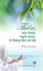 thien-suc-khoe-hanh-phuc-va-thang-tien-xa-hoi-cua-tac-gia-hong-quang-bia-