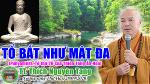 26-tt-thich-nguyen-tang-to-bat-nhu-mat-da
